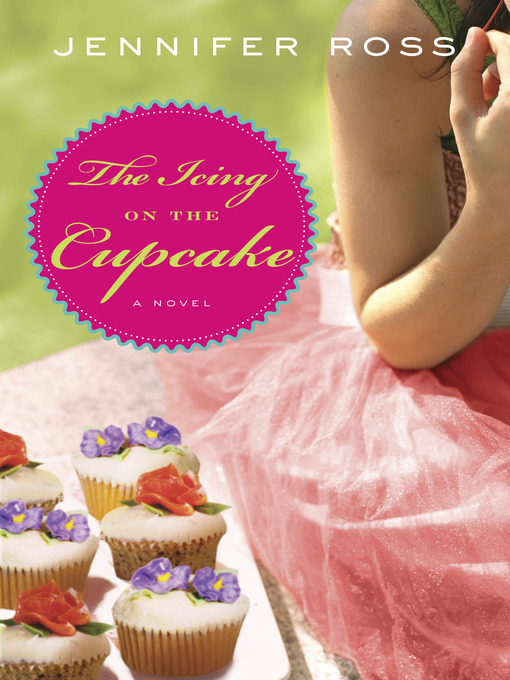 Title details for The Icing on the Cupcake by Jennifer Ross - Available
